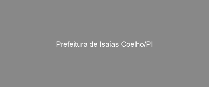 Provas Anteriores Prefeitura de Isaías Coelho/PI